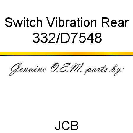 Switch, Vibration, Rear 332/D7548