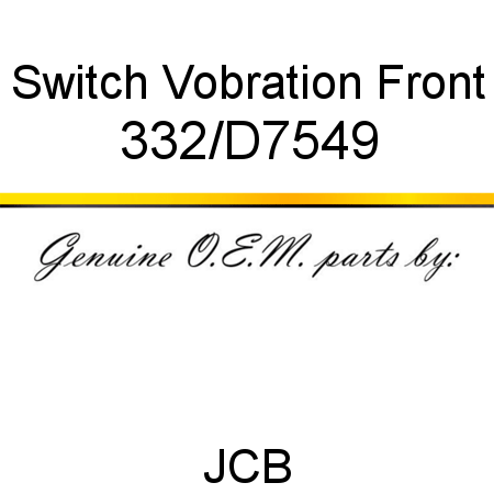 Switch, Vobration, Front 332/D7549