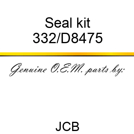 Seal kit 332/D8475