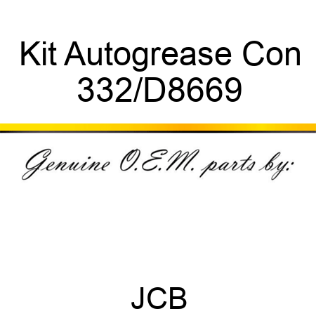 Kit Autogrease Con 332/D8669