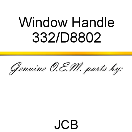 Window, Handle 332/D8802