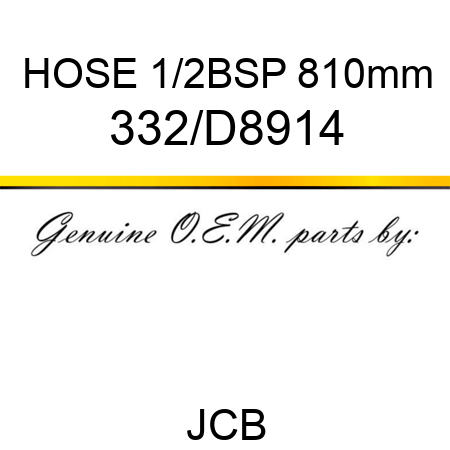 HOSE 1/2BSP 810mm 332/D8914