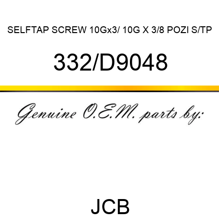 SELFTAP SCREW 10Gx3/, 10G X 3/8 POZI, S/TP 332/D9048