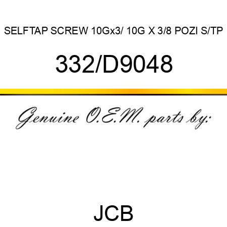 SELFTAP SCREW 10Gx3/, 10G X 3/8 POZI, S/TP 332/D9048