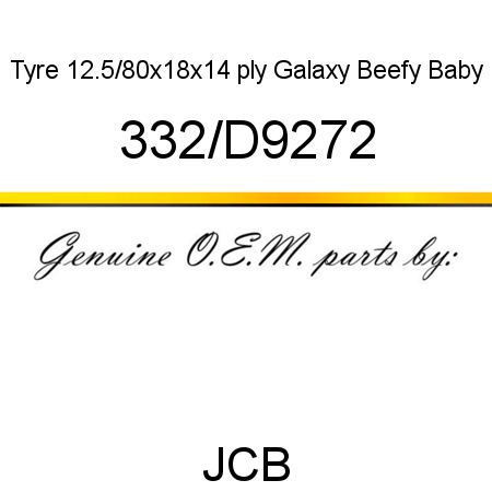 Tyre, 12.5/80x18x14 ply, Galaxy Beefy Baby 332/D9272