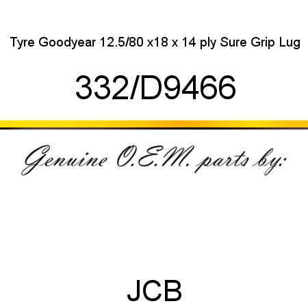 Tyre, Goodyear, 12.5/80 x18 x 14 ply Sure Grip Lug 332/D9466