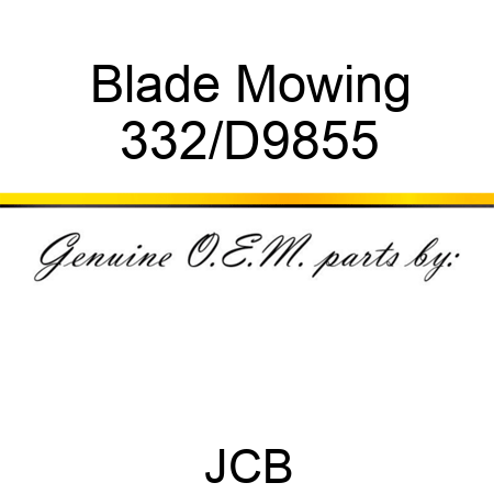 Blade Mowing 332/D9855