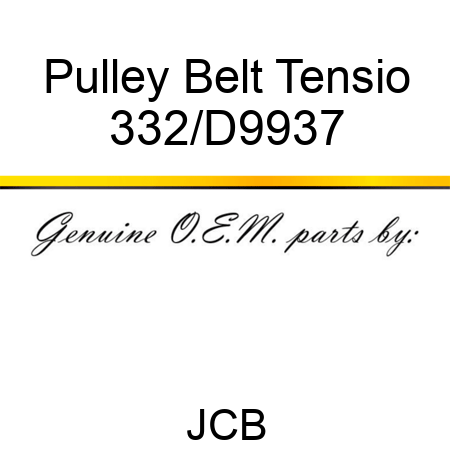 Pulley Belt Tensio 332/D9937