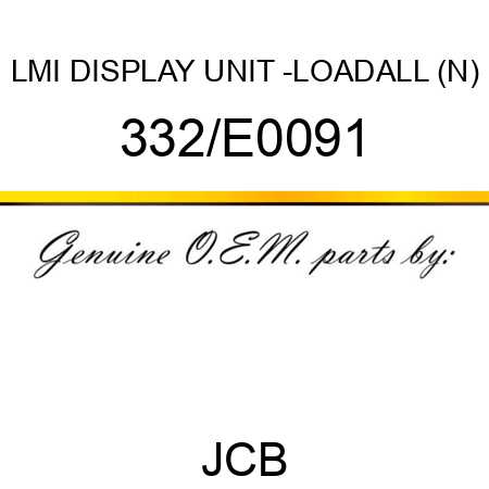 LMI DISPLAY UNIT -LOADALL (N) 332/E0091