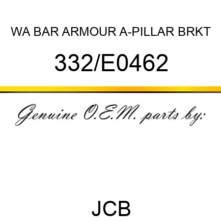 WA BAR ARMOUR A-PILLAR BRKT 332/E0462