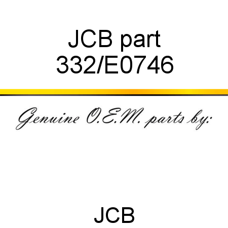 JCB part 332/E0746