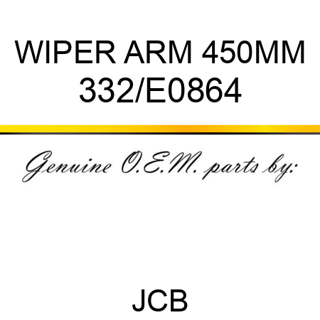 WIPER ARM 450MM 332/E0864