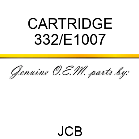 CARTRIDGE 332/E1007