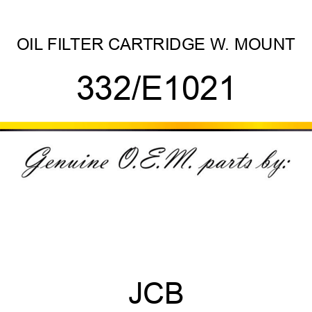 OIL FILTER CARTRIDGE W. MOUNT 332/E1021