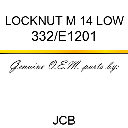 LOCKNUT M 14 LOW 332/E1201