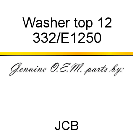 Washer, top 12 332/E1250