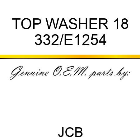 TOP WASHER 18 332/E1254