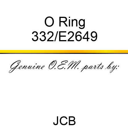 O Ring 332/E2649