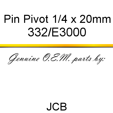 Pin, Pivot 1/4 x 20mm 332/E3000