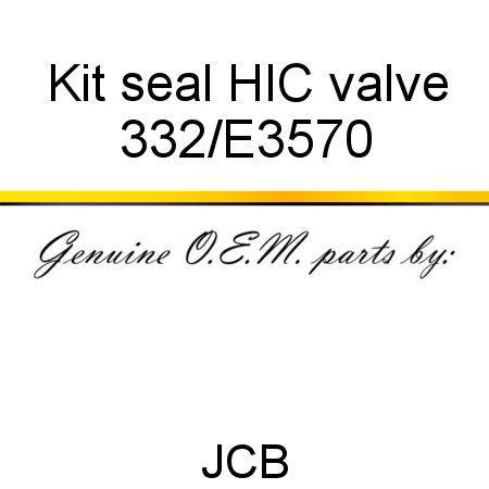 Kit, seal, HIC valve 332/E3570