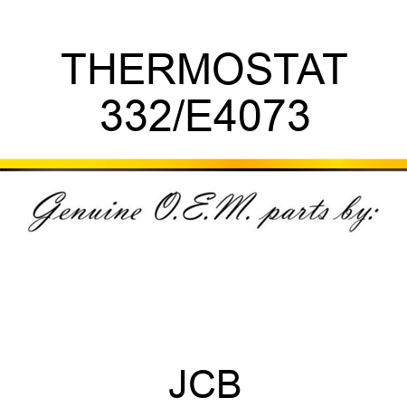 THERMOSTAT 332/E4073