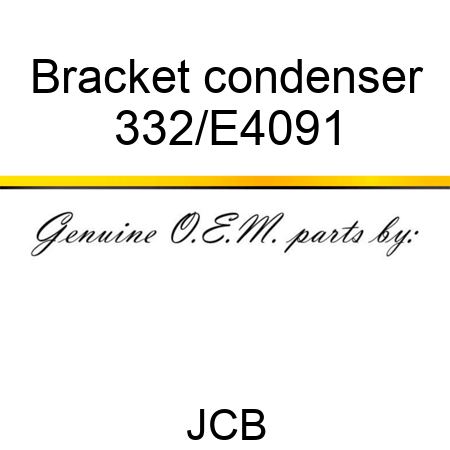 Bracket condenser 332/E4091