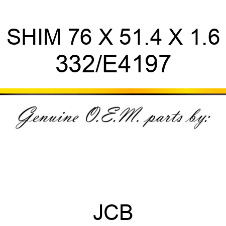 SHIM 76 X 51.4 X 1.6 332/E4197