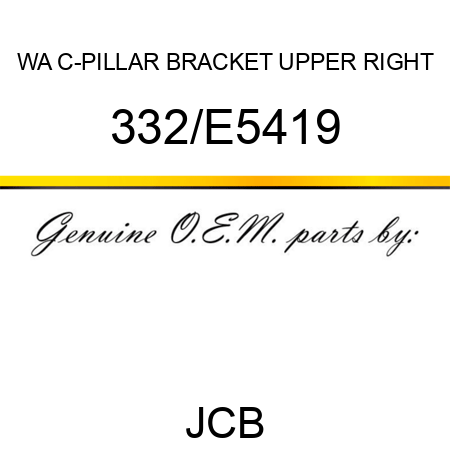 WA C-PILLAR BRACKET UPPER RIGHT 332/E5419