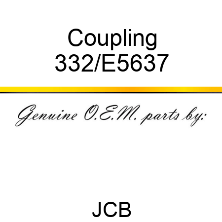 Coupling 332/E5637