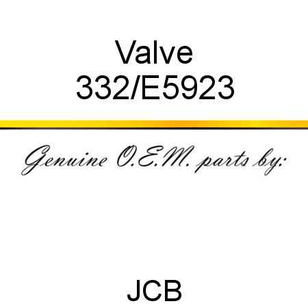 Valve 332/E5923