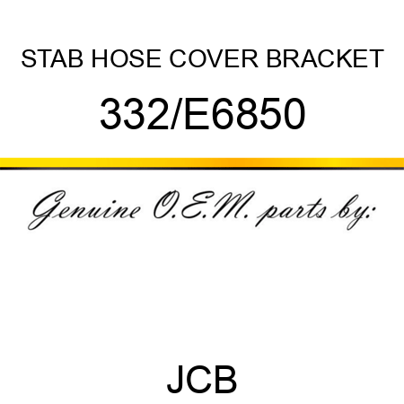 STAB HOSE COVER BRACKET 332/E6850