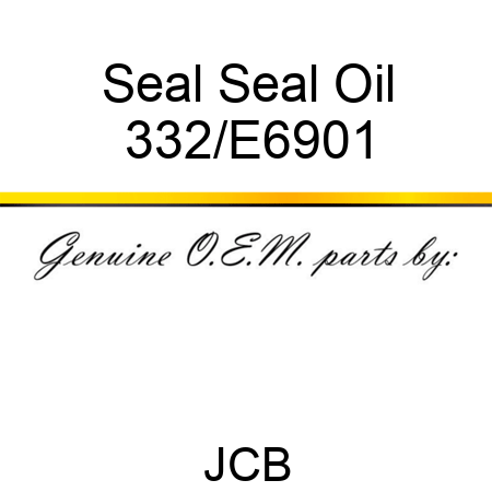 Seal Seal Oil 332/E6901
