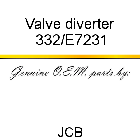Valve, diverter 332/E7231