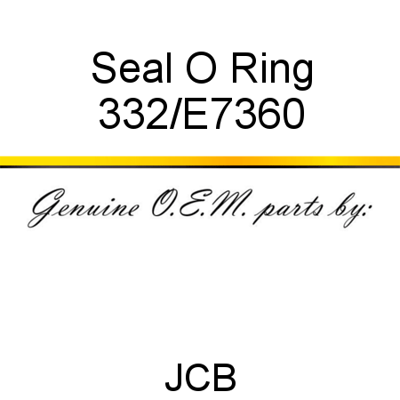 Seal, O Ring 332/E7360