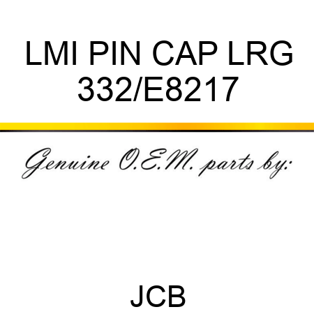 LMI PIN CAP LRG 332/E8217
