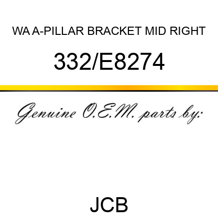 WA A-PILLAR BRACKET MID RIGHT 332/E8274