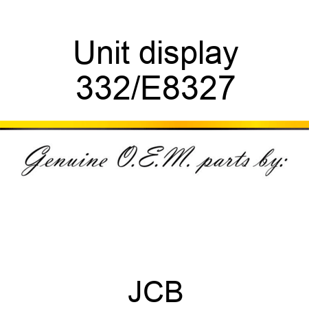 Unit display 332/E8327