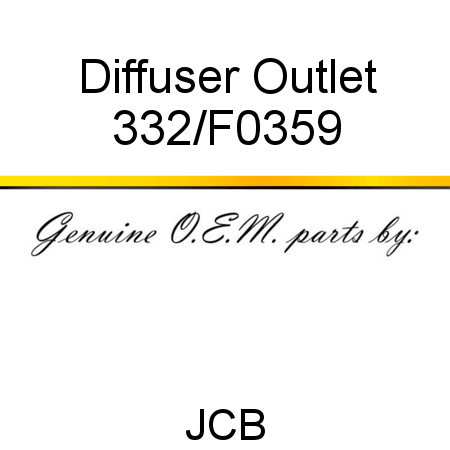 Diffuser, Outlet 332/F0359
