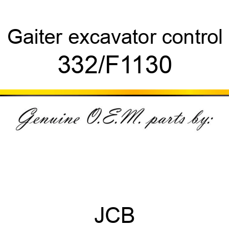 Gaiter, excavator control 332/F1130