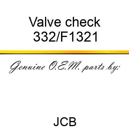 Valve check 332/F1321