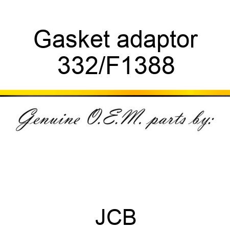 Gasket adaptor 332/F1388