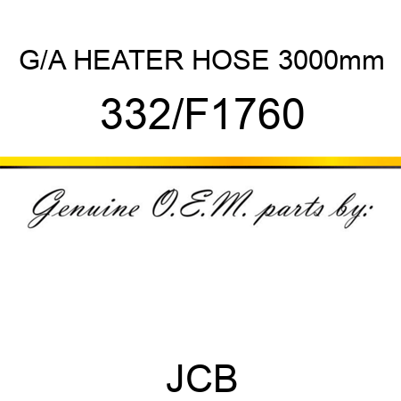 G/A HEATER HOSE 3000mm 332/F1760