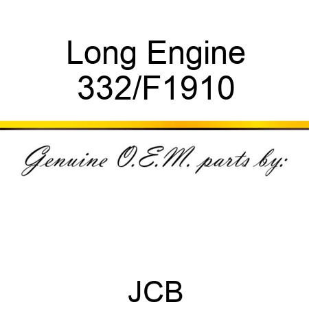 Long Engine 332/F1910