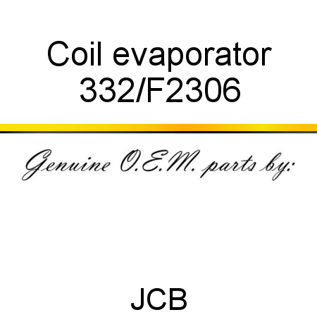 Coil, evaporator 332/F2306