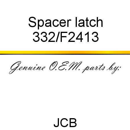 Spacer, latch 332/F2413