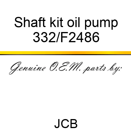 Shaft kit oil pump 332/F2486