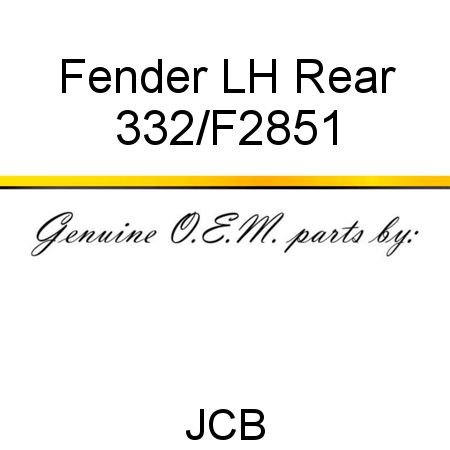 Fender, LH Rear 332/F2851
