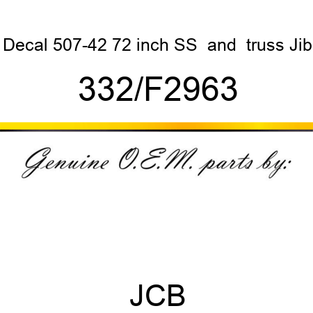 Decal, 507-42 72 inch SS & truss Jib 332/F2963