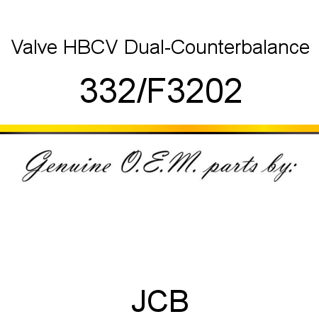 Valve, HBCV, Dual-Counterbalance 332/F3202
