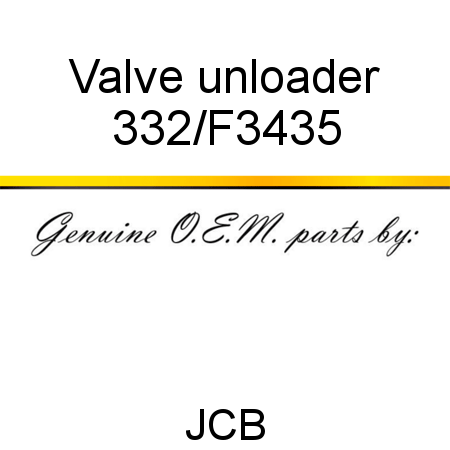 Valve, unloader 332/F3435
